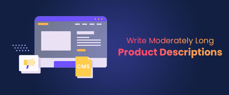Write Moderately Long Product Descriptions