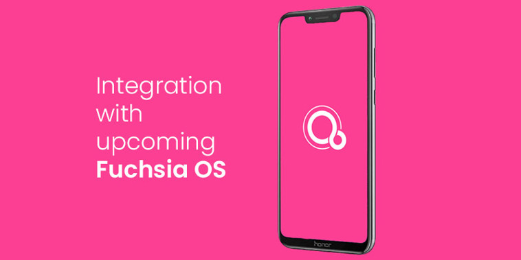 Integration with upcoming Fuchsia OS