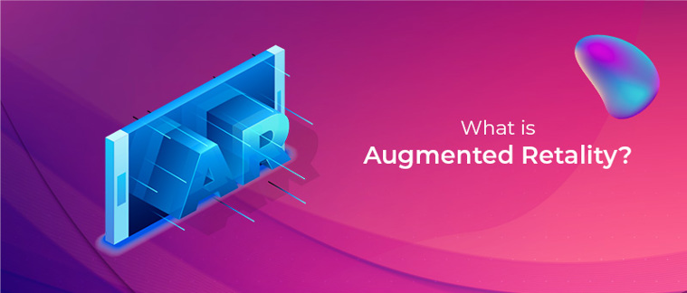 What is Augmented Reality?