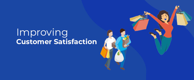 Improving Customer Satisfaction