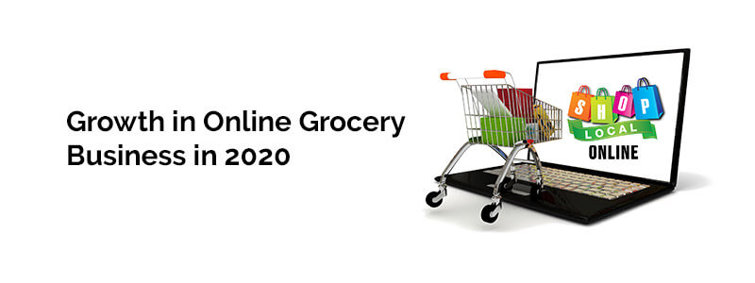 Growth in Online Grocery Business in 2020