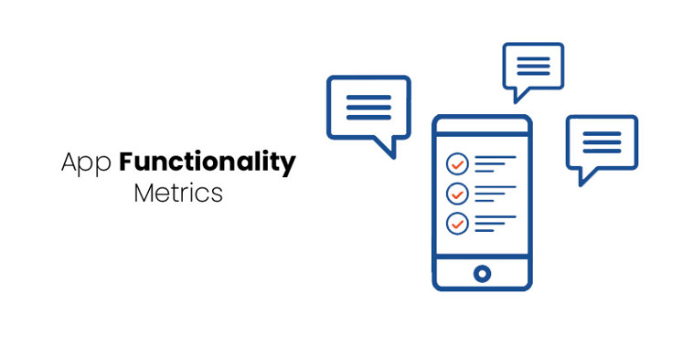 App Functionality Metrics