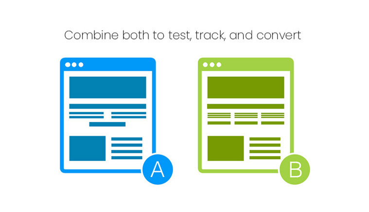 Combine both to test, track, and convert