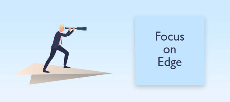 Focus on Edge: