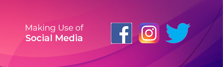 Making Use of Social Media