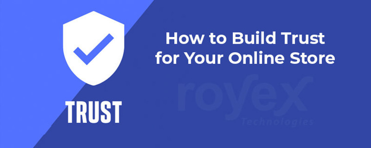 How to Build Trust for Your Online Store