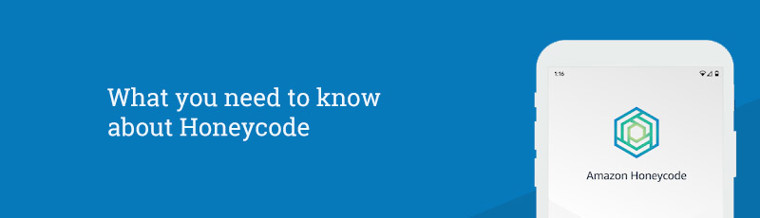 What you need to know about Honeycode