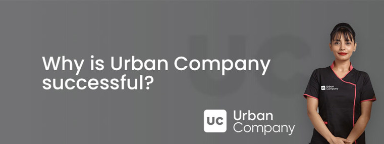 Why is Urban Company successful?