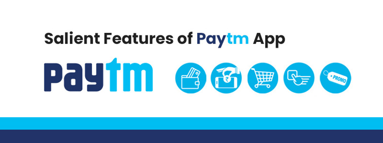 Salient Features of Paytm App