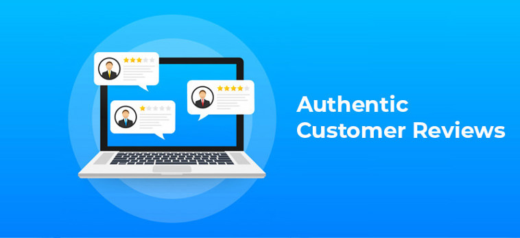 Authentic Customer Reviews