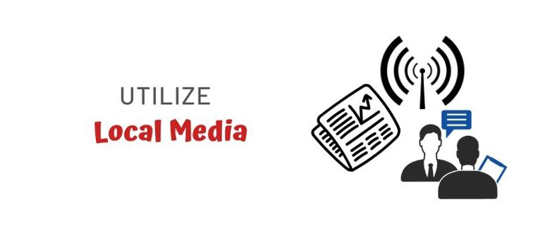 Utilize the Power of Local Media