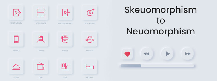 Skeuomorphism to Neuomorphism