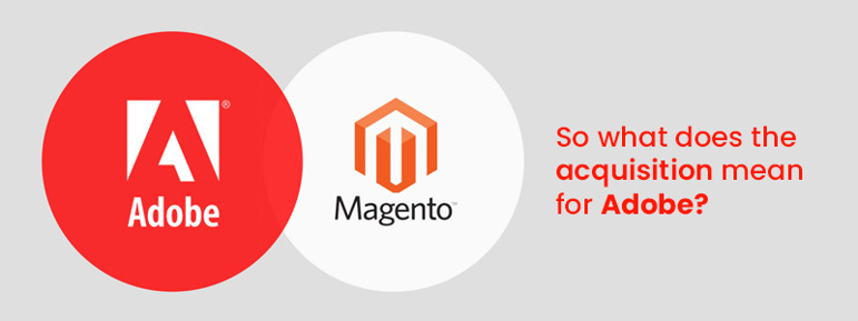 So what does the acquisition mean for Adobe?
