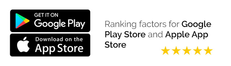 Ranking factors for Google Play Store and Apple App Store